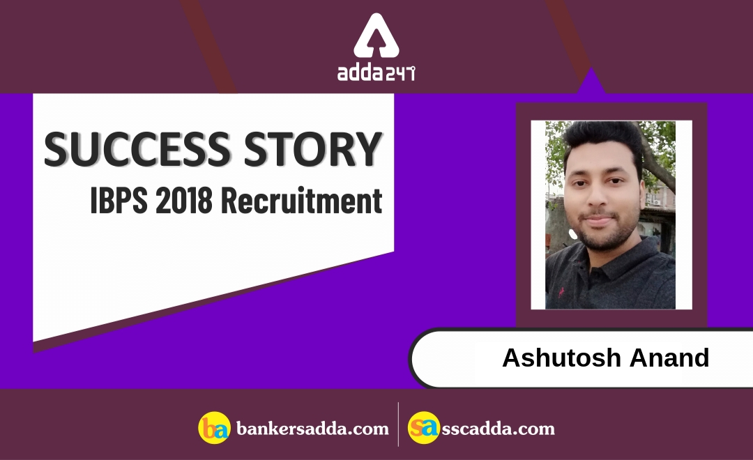 "The Best Competitor of Yours is Only You", says Ashutosh Kumar Anand | IBPS PO (Allahabad Bank)- 35 |_2.1