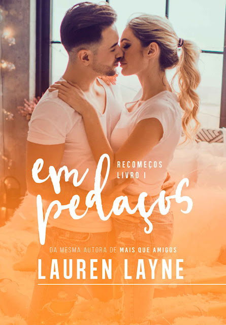 Em pedaços - Lauren Layne