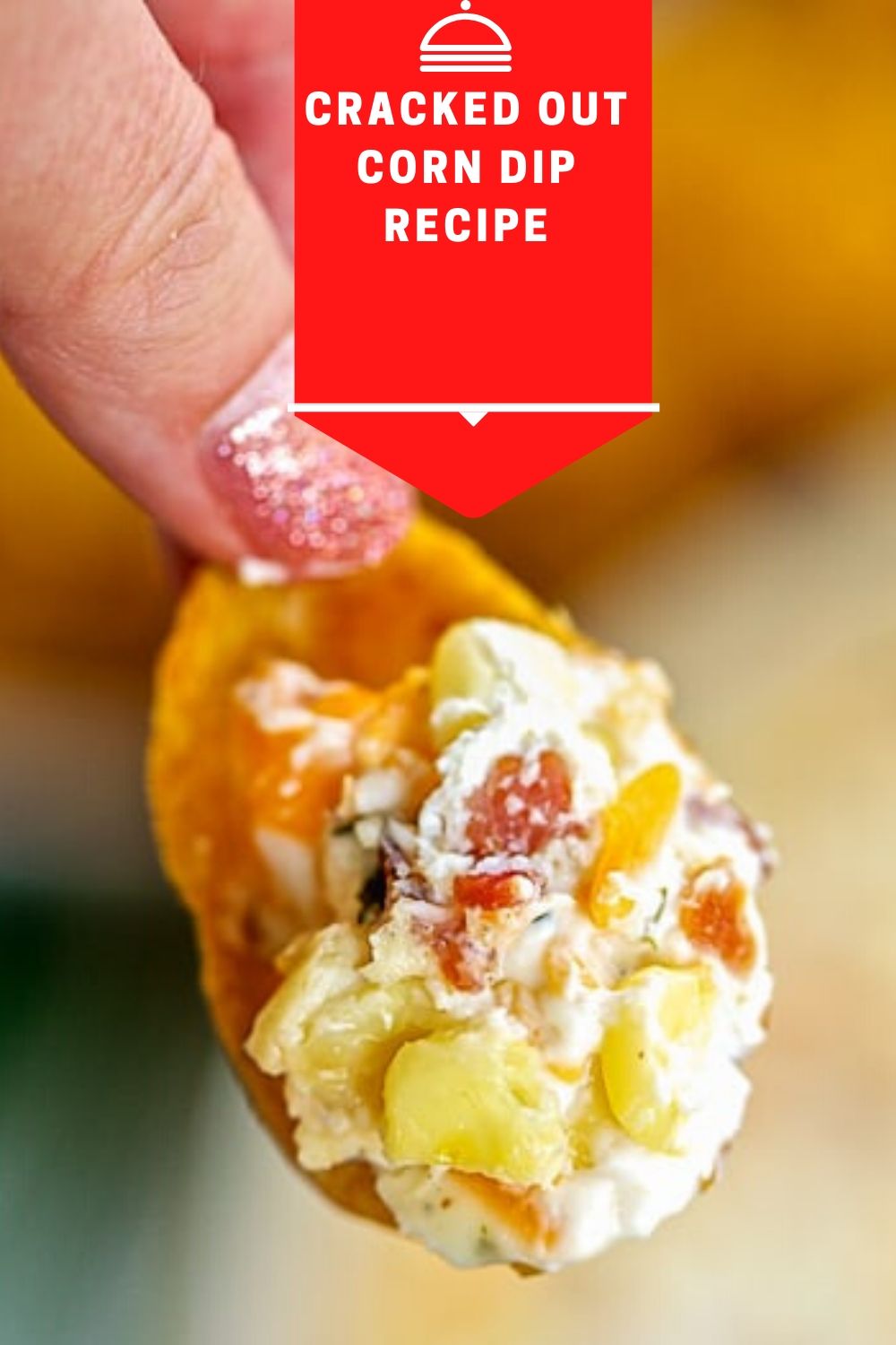 Cracked Out Corn Dip Recipe Pukrol Satwa