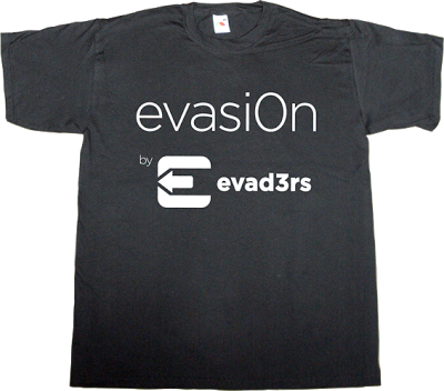 evasi0n evad3rs jailbreak apple iphone ios 6 freedom t-shirt ephemeral-t-shirts