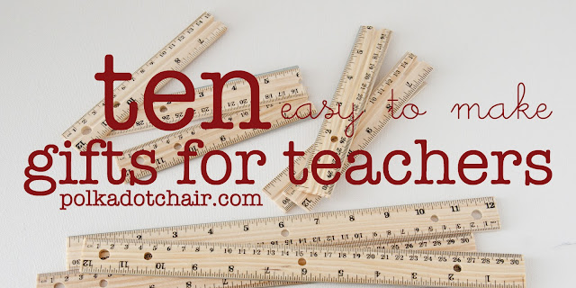 10 Easy to make gifts for teachers