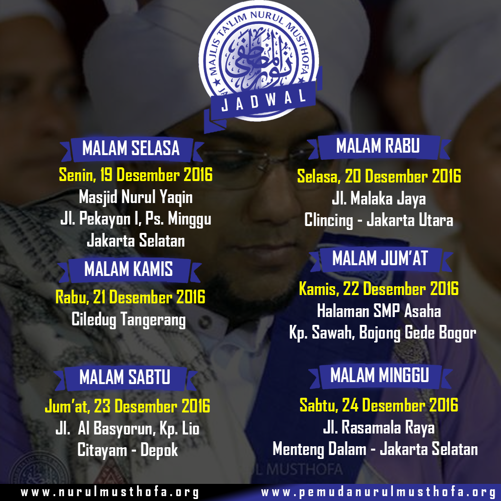 Jadwal Majlis Nurul Musthofa Minggu Ini, 19 - 24 Desember 