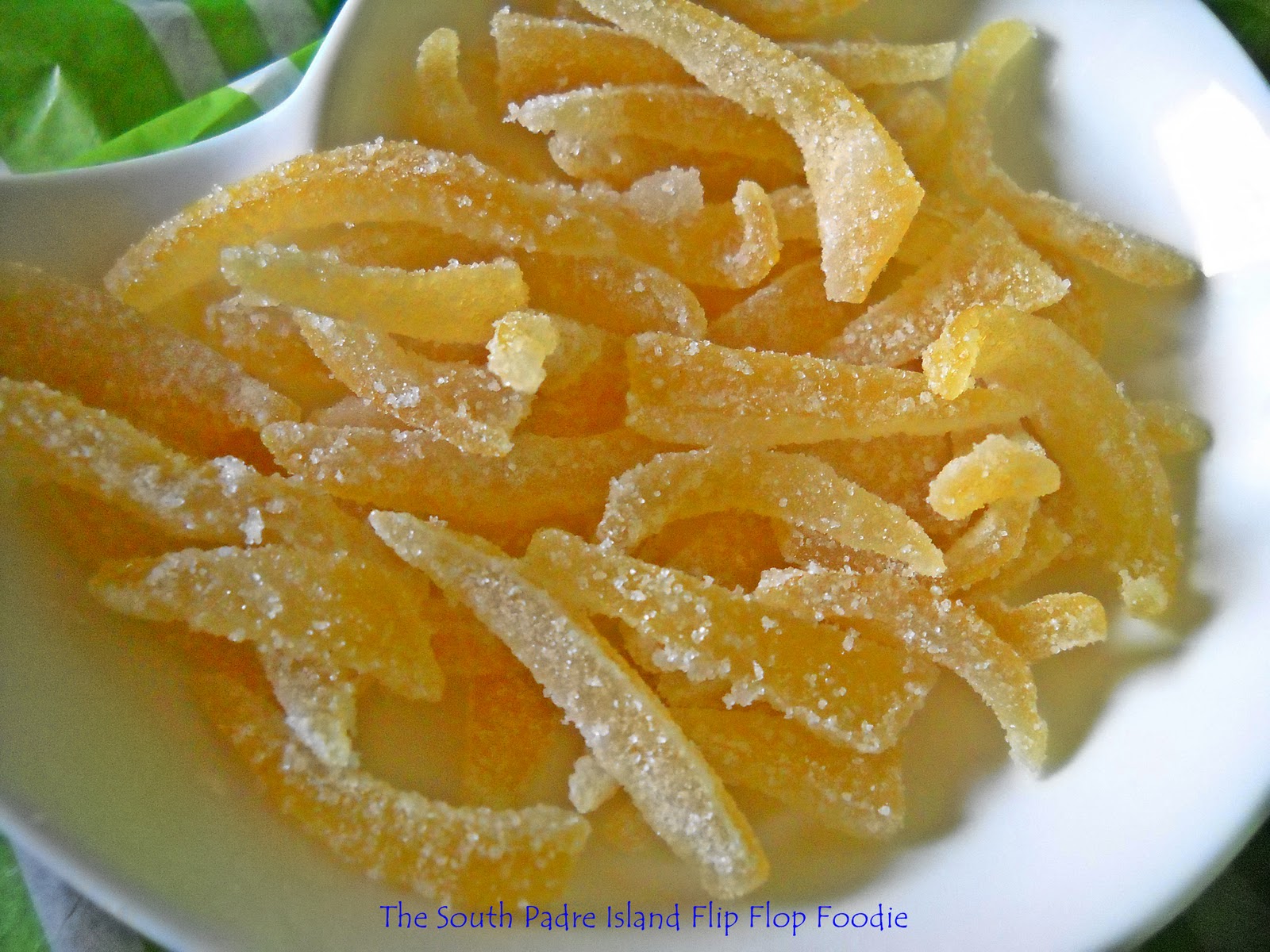 The South Padre Island Flip Flop Foodie CANDIED LEMON PEEL