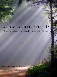 God's Mercies after Suicide: Blessings Woven through a Mother's Heart~Click on book cover to order