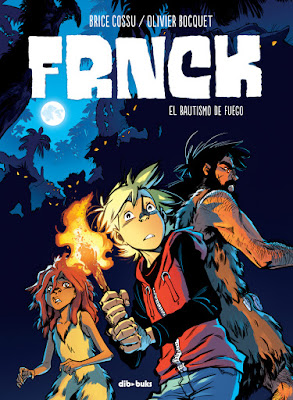 FRNCK 2. El bautismo de fuego - Brice Cossu y Olivier Bocquet (2018)