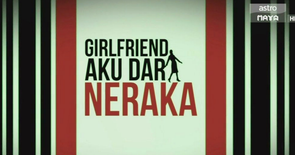 Girlfriend aku dari neraka episod 16