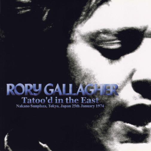El Rincon del Rock and Blues Rory Gallagher Tattoo'd in the East (1974)