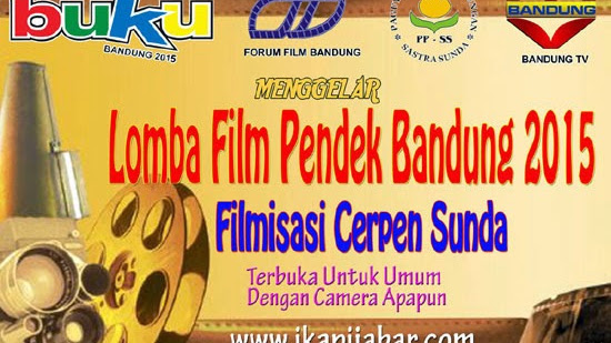 Lomba Film Pendek Bandung 2015 - Filmisasi Cerpen Sunda