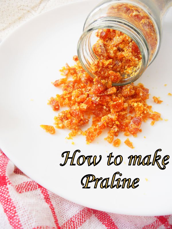 How To Make Praline...step by step