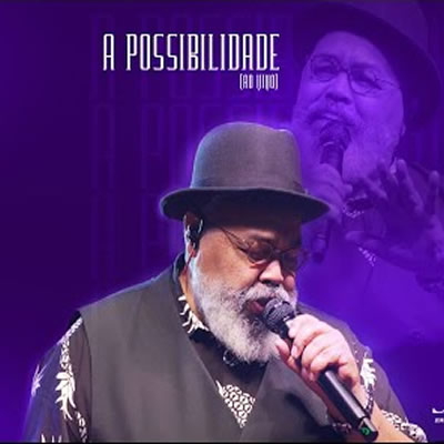 Jorge Aragão - A Possibilidade (Ao Vivo)