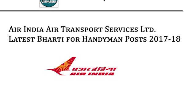 Air India Air Transport Services Ltd. Latest Bharti for Handyman Posts 2017-18