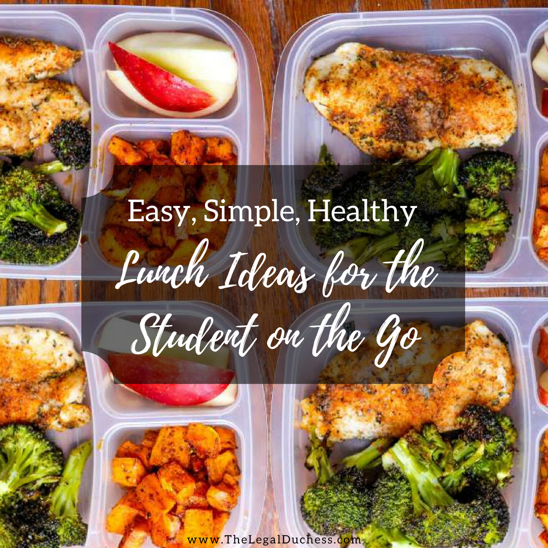 Easy, Simple, Healthy Lunch Ideas for the Student (or Intern) on