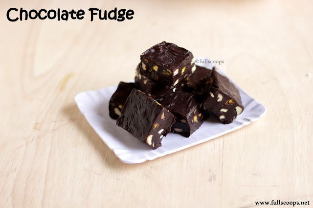 Chocolate Fudge ~ Full Scoops - A food blog with easy,simple &amp; tasty ...