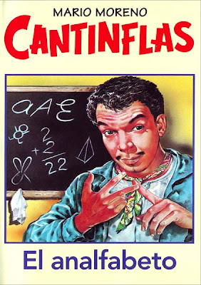 Cantinflas: El Analfabeto