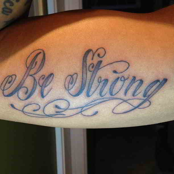 tatuaje que significa se fuerte en ingles