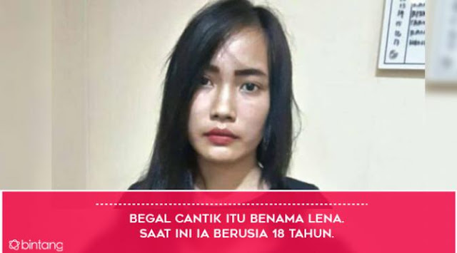 5 Fakta Wajib Simak Tentang Lena Yang Berparas Cantik Namun Seorang Begal Yang Bengis Di Jalanan 5 Fakta Wajib Simak Tentang Lena Yang Berparas Cantik Namun Seorang Begal Yang Bengis Di Jalanan