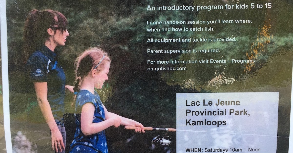 Lac Le Jeune Life In Our Community Learn to Fish program