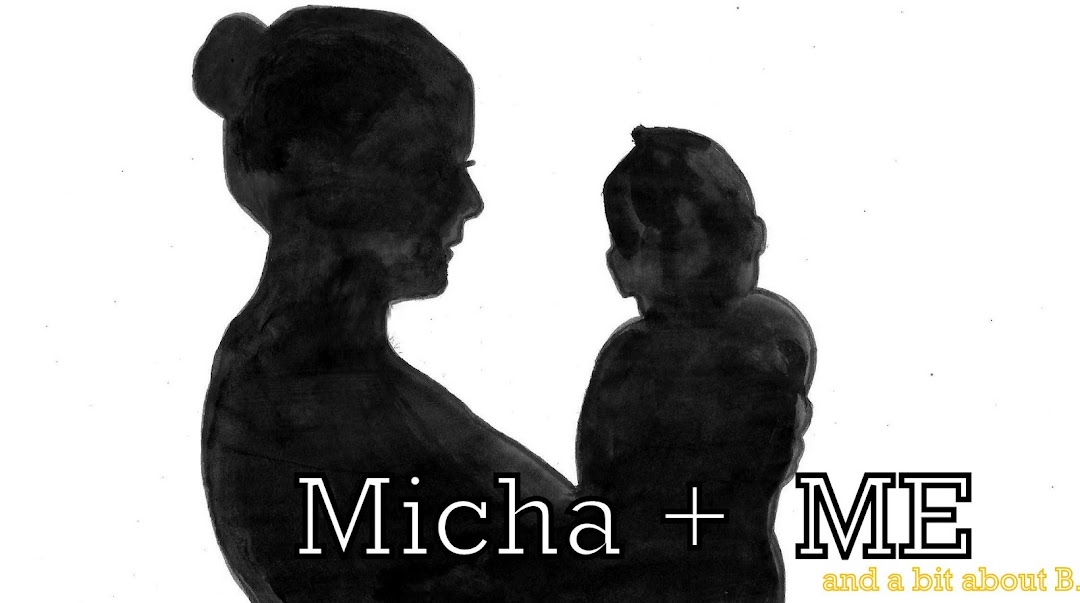 Micha and ME