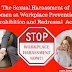 The Sexual Harassment of Women at Workplace Prevention, Prohibition and Redressal Act ,2013