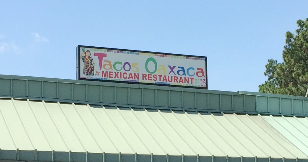 Tacos Oaxaca Mexican Restaurant Review Lillington, NC Blue Skies