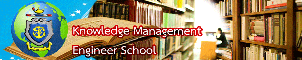 Knowledge Management  Engineer School