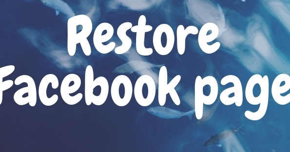 How To Restore My Facebook Account