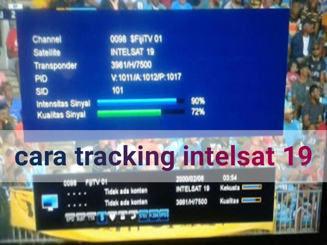Panduan Cara Lock Tracking Satellit Intelsat 19 (166.0°E)