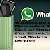 Whatsapp Has Extended The End of Support For Blackberry and Nokia Device