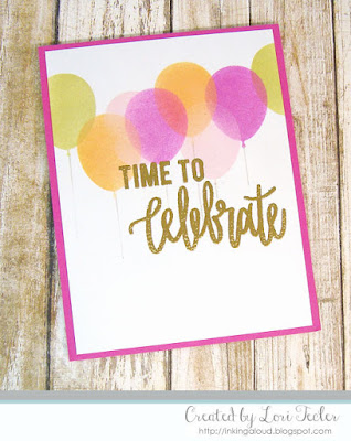 Time to Celebrate card-designed by Lori Tecler/Inking Aloud-stamps and stencil from Neat and Tangled