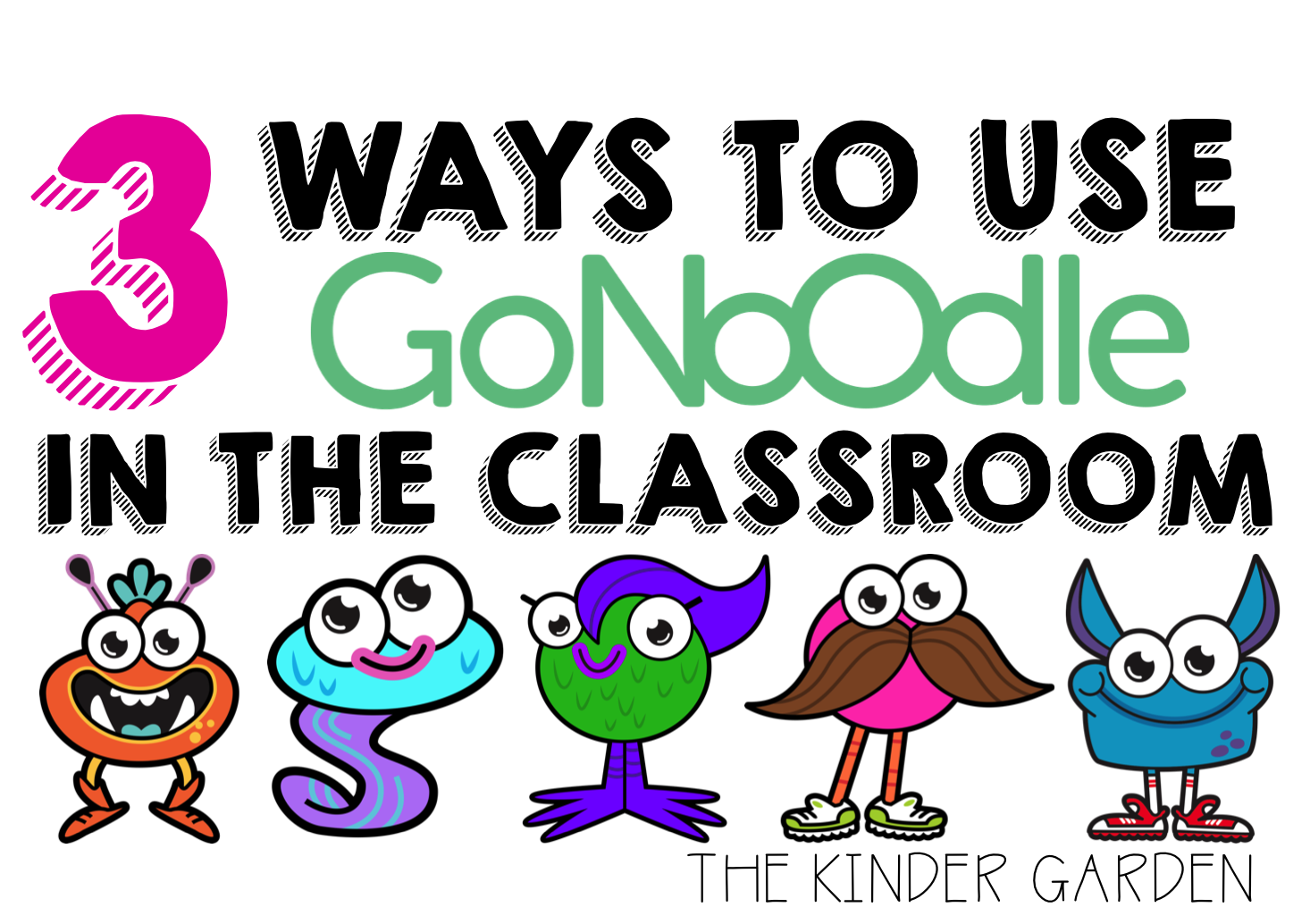 The Kinder Garden GoNoodle Back to School Blogger Blitz... win