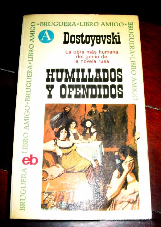 humillados y ofendidos dostoievski