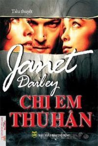 Chị Em Thù Hận - Janet Dailey