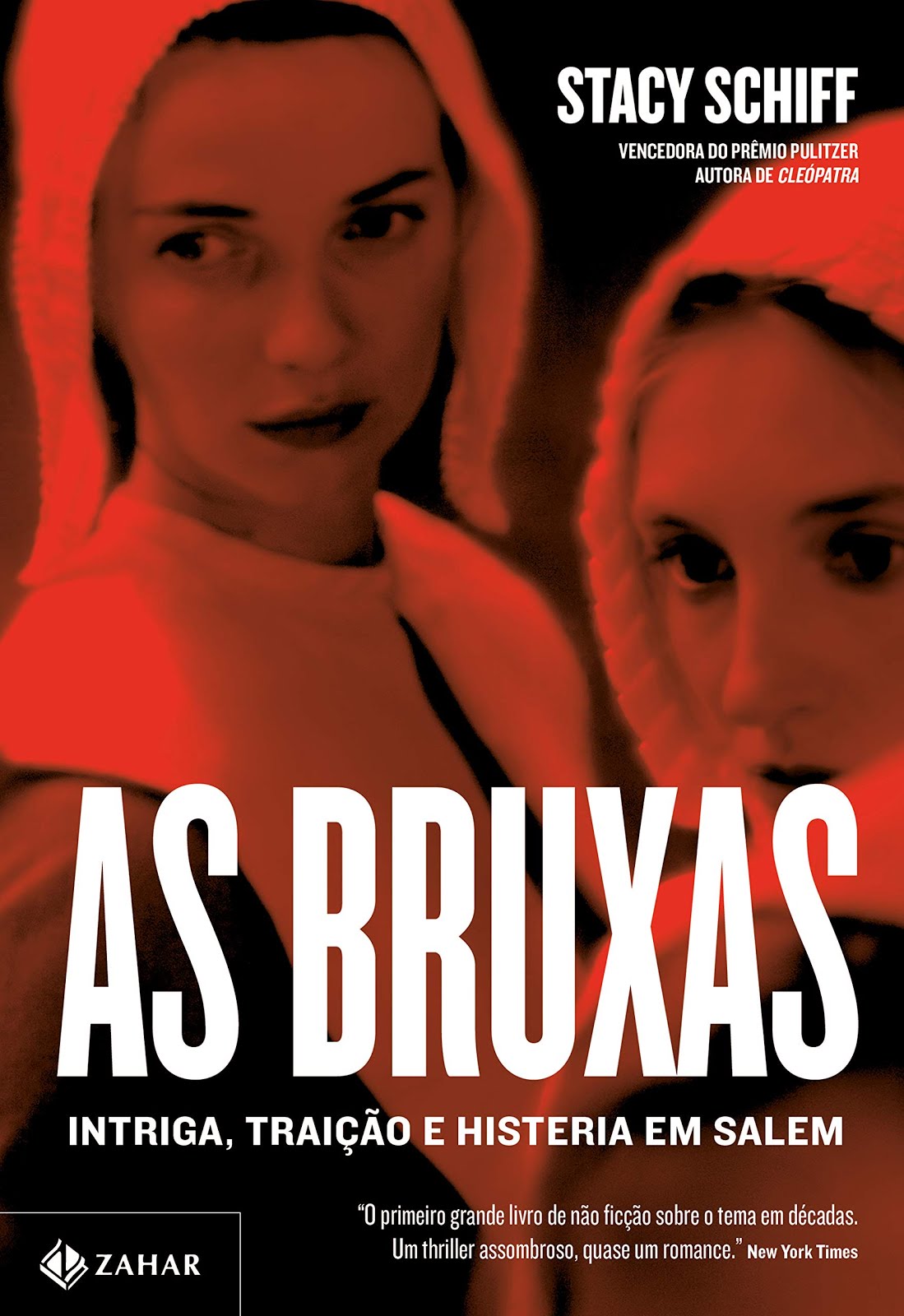 As Bruxas Livro de não ficção de Stacy Schiff disseca a histeria da caça às bruxas de Salem As Bruxas Livro de não ficção de Stacy Schiff disseca a histeria da caça às bruxas de Salem
