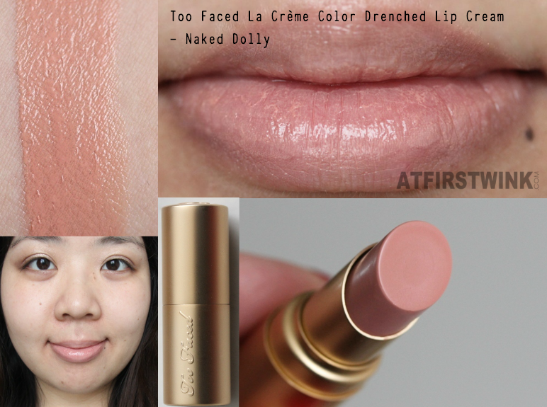 The Too Faced La Crème Color Drenched Lip Cream - Naked Dolly comes in a .....