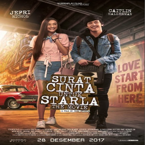 Surat Cinta Untuk Starla The Movie 2017 Film Sinopsis