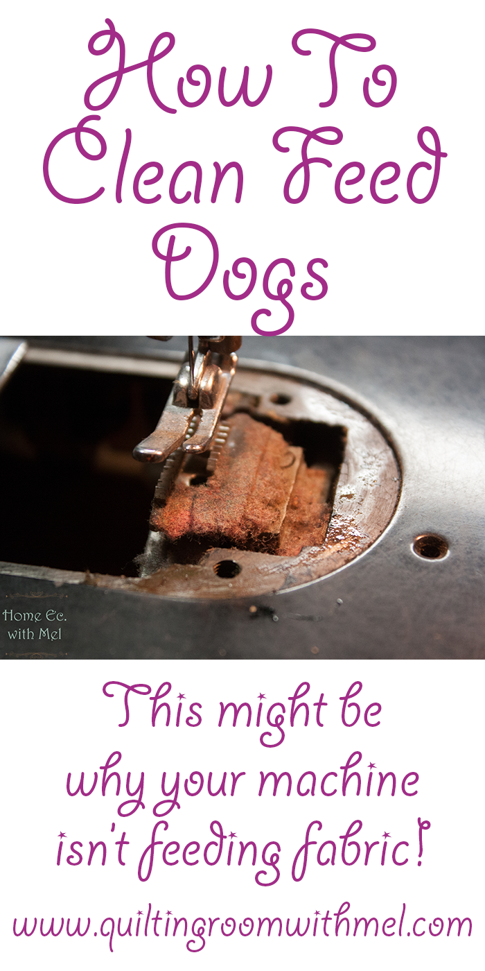 How To Clean Sewing Machine Feed Dogs The Quilting Room with Mel