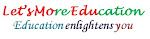 Let's More Education - Education Enlightens You