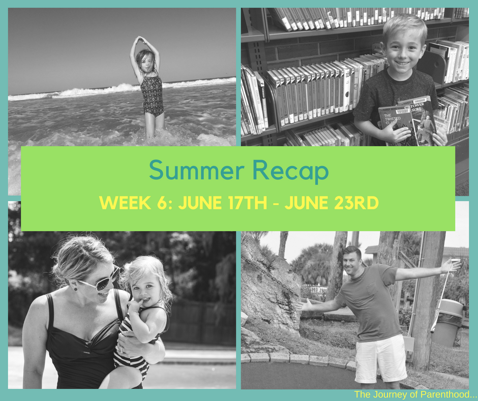 Summer Recap 2017: Week 6