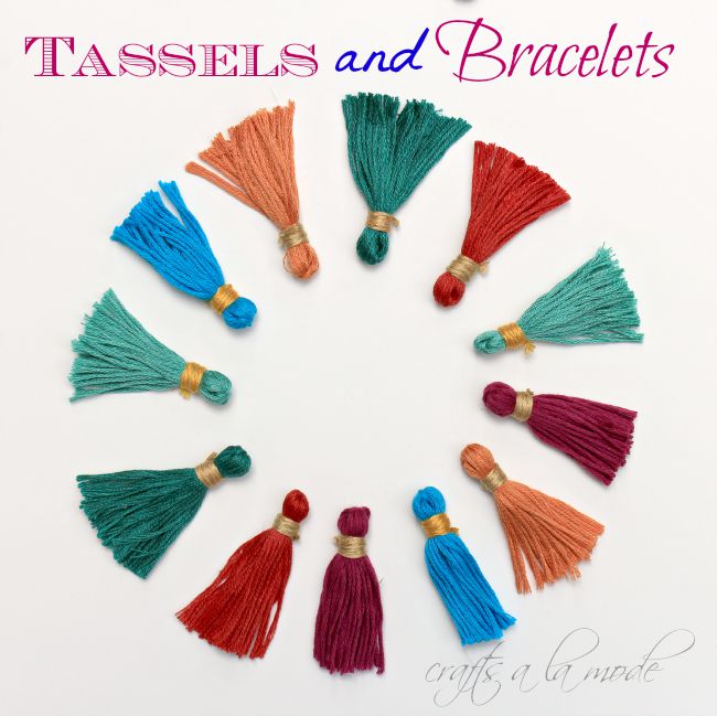 How to Make Your Own Bracelets with Tassels Crafts a la mode