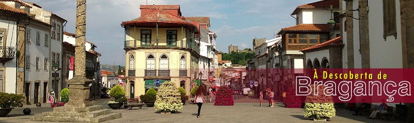 À Descoberta de Bragança