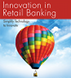 Rapport 2013 sur l'innovation dans la banque