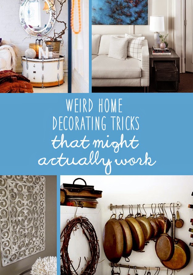 21 Weird Home Decorating Tricks That Might Actually Work DIY Craft