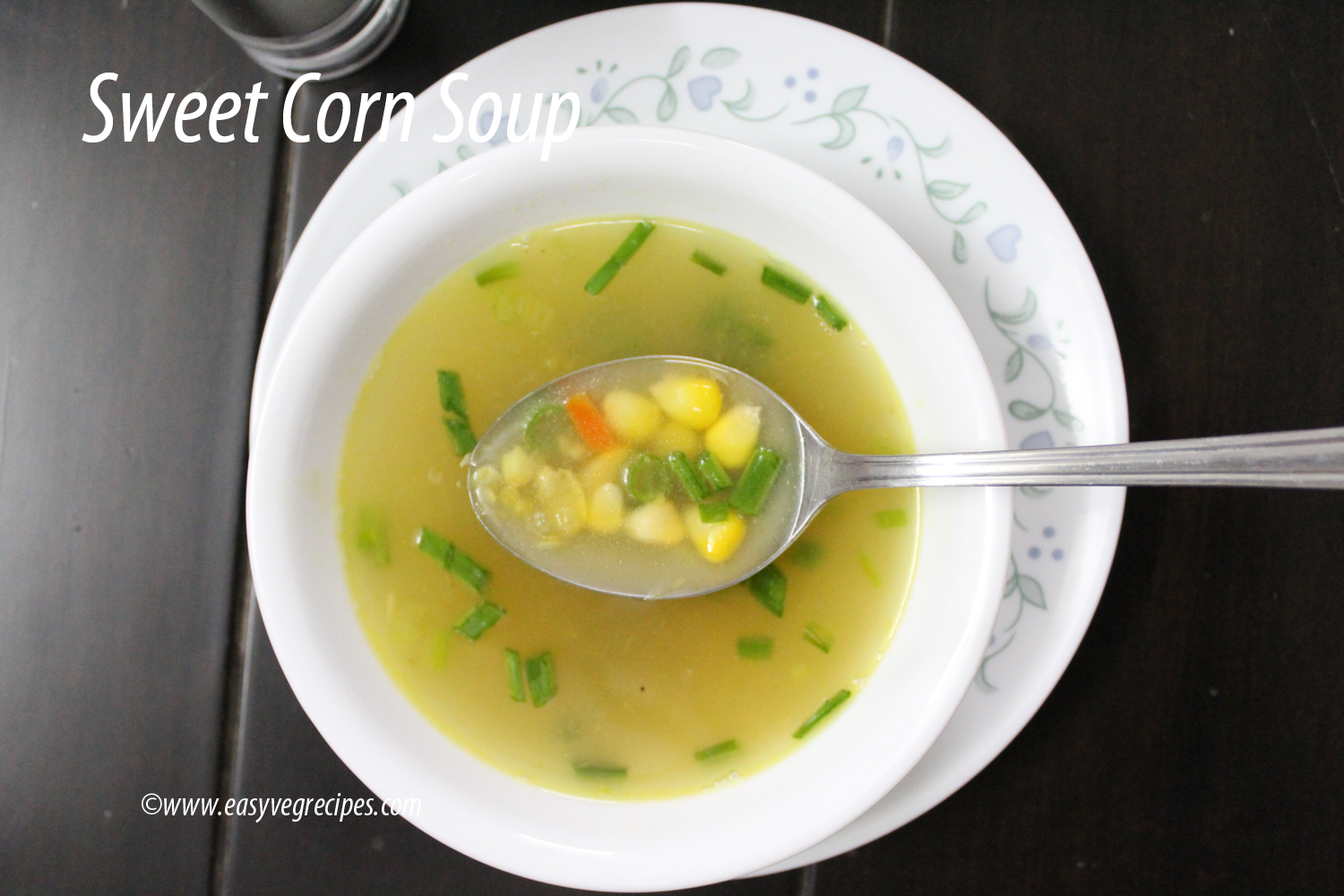 Sweet Corn Soup Recipe How to make Sweet Corn Soup E.A.T