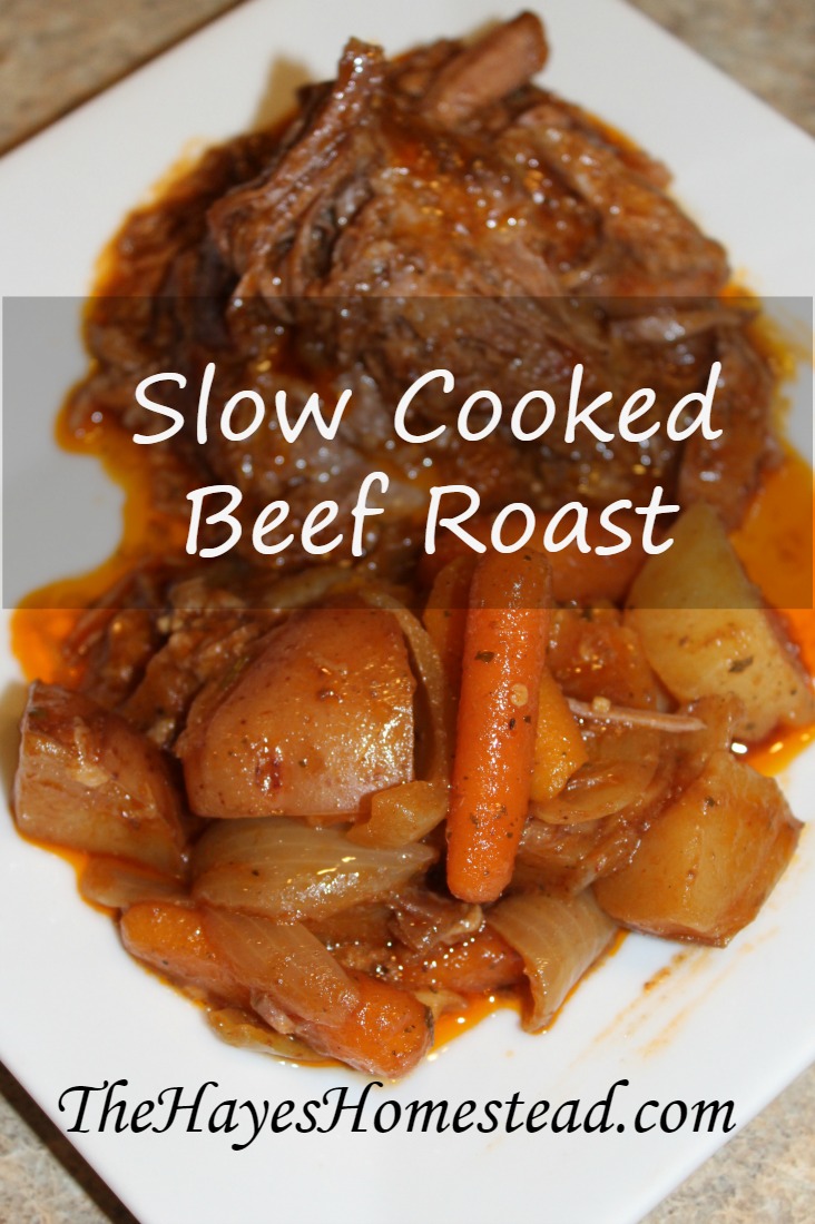 The Hayes Homestead Slow Cooked Beef Roast