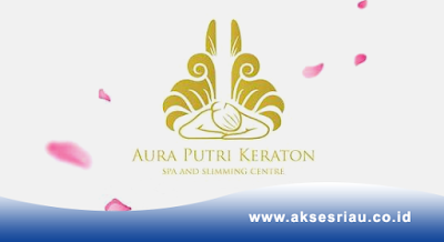 Aura Putri Keraton Spa Pekanbaru