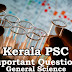 Kerala PSC - Important and Expected General Science Questions - 28