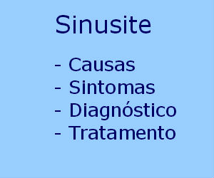 Sinusite causas sintomas diagnóstico tratamento prevenção