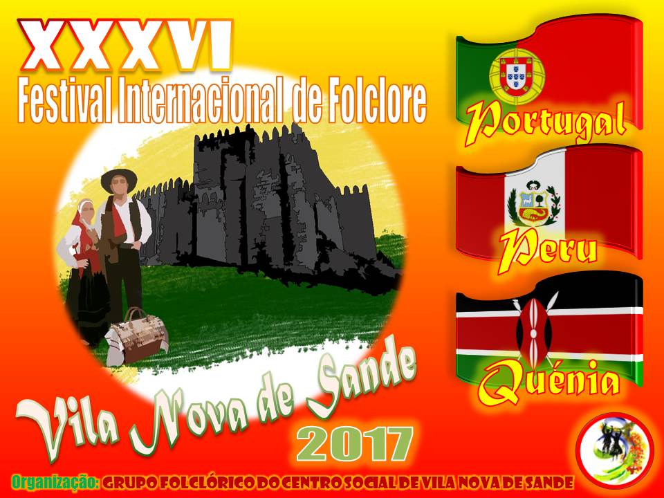 XXXVI Festival Internacional de Folclore - Vila Nova de Sande 2017