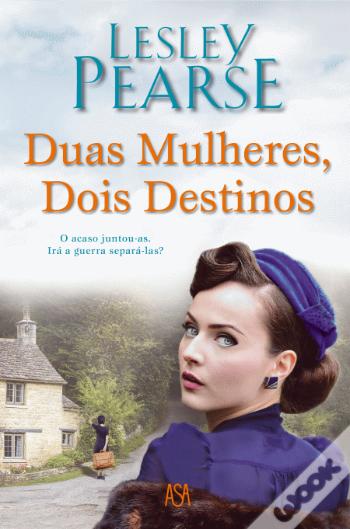 Duas mulheres, dois destinos