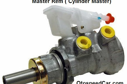 Komponen Pada Master Rem (Cylinder Master) Pada Sistem Rem Hidrolik Beserta Fungsinya